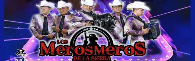 Contrataciones Meros meros de la sierra grupos musicales