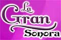 la gran sonora Informes y contrataciones directas